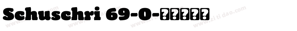 Schuschri 69-0字体转换